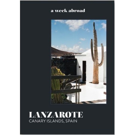 AZUL - A Week Abroad - Lanzarote - A Week Abroad