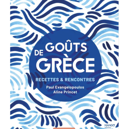 AZUL - Goûts de Grèce - Recettes & Rencontres