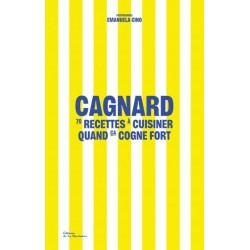 Cagnard - 70 recettes à cuisiner quand ça cogne fort