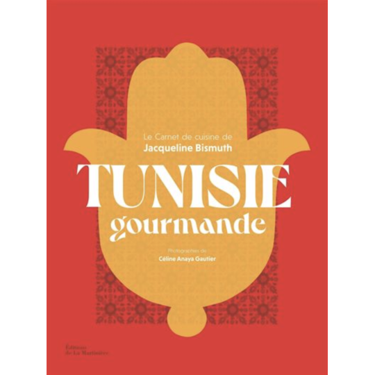 AZUL - EDITIONS DE LA MARTINIERE - Tunisie gourmande