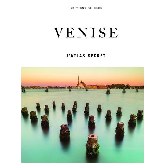 Venise - L'atlas secret