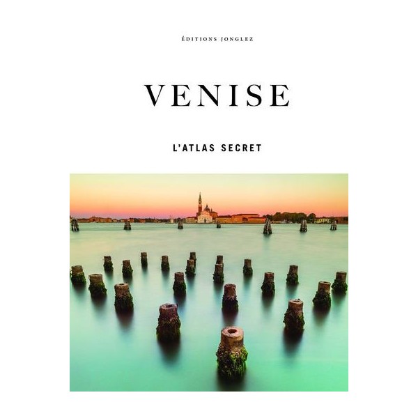Venise - L'atlas secret