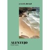 AZUL - A Week Abroad - Alentejo