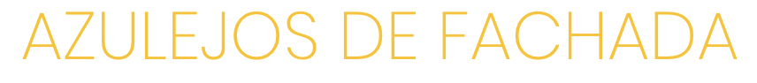 Azulejos de fachada